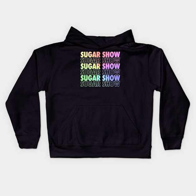 Sugar Show Kids Hoodie by dajabal